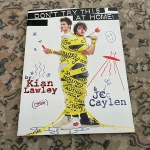 “Don’t Try This at Home”- Kian & Jc
